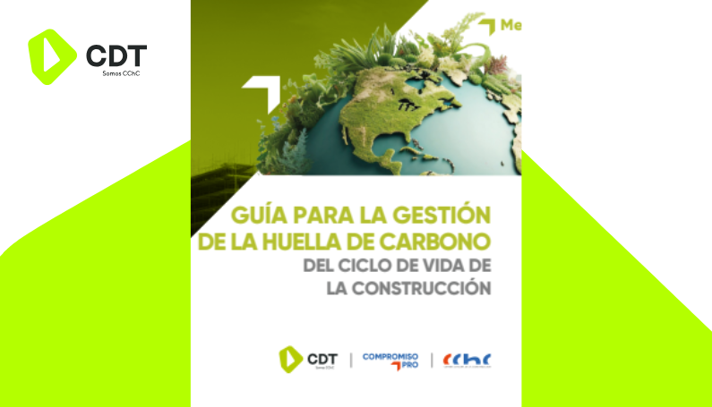 GUÍA PARA LA GESTIÓN DE LA HUELLA DE CARBONO DEL CICLO DE VIDA DE LA CONSTRUCCIÓN